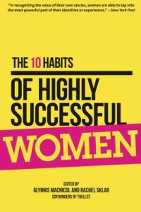 Book of the Week - The 10 Habits of Highly Successful Women - Lioness Magazine