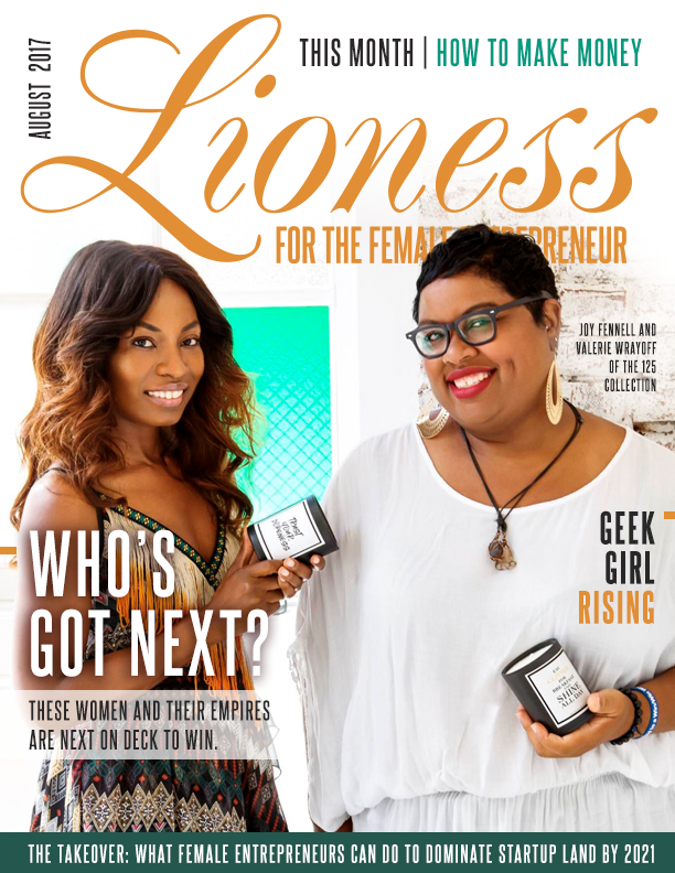 Who's Got Next - These Women And Their Empires Are Next On Deck To Win - Lioness Magazine