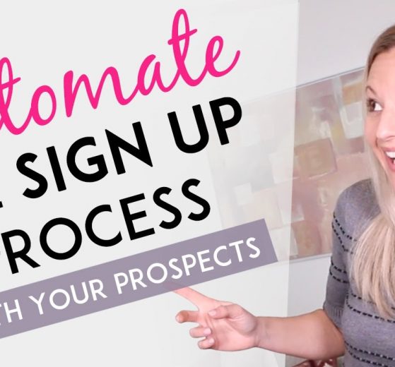 How To Automate The Sign Up Process With Your Prospects To Save You Time - Lioness Magazine