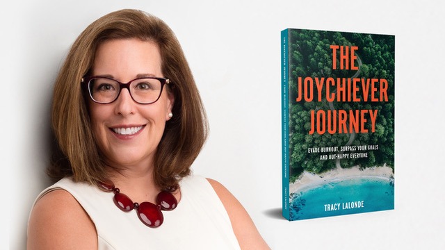 Tracy Lalonde, author of "Joychiever," which encourages women to take a joy journey