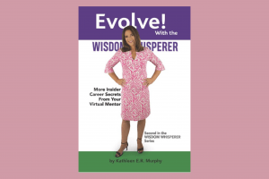 Evolve! With the Wisdom Whisperer Cover