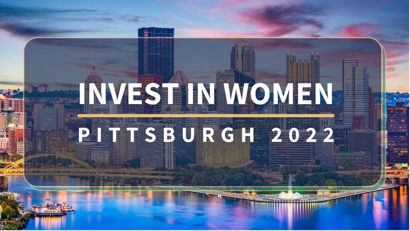 Pittsburgh skyline with "Invest In Women x Pittsburgh 2022" graphic overlaid