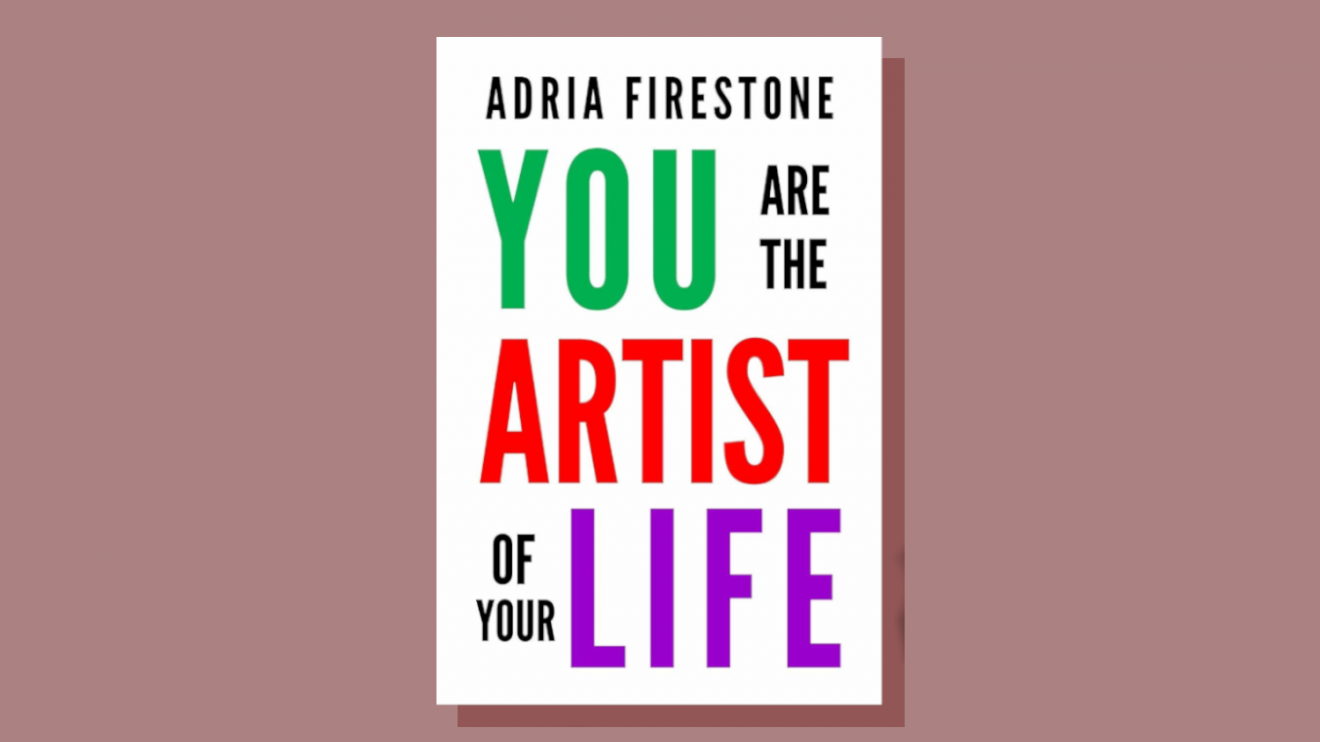 you are the artist of your life