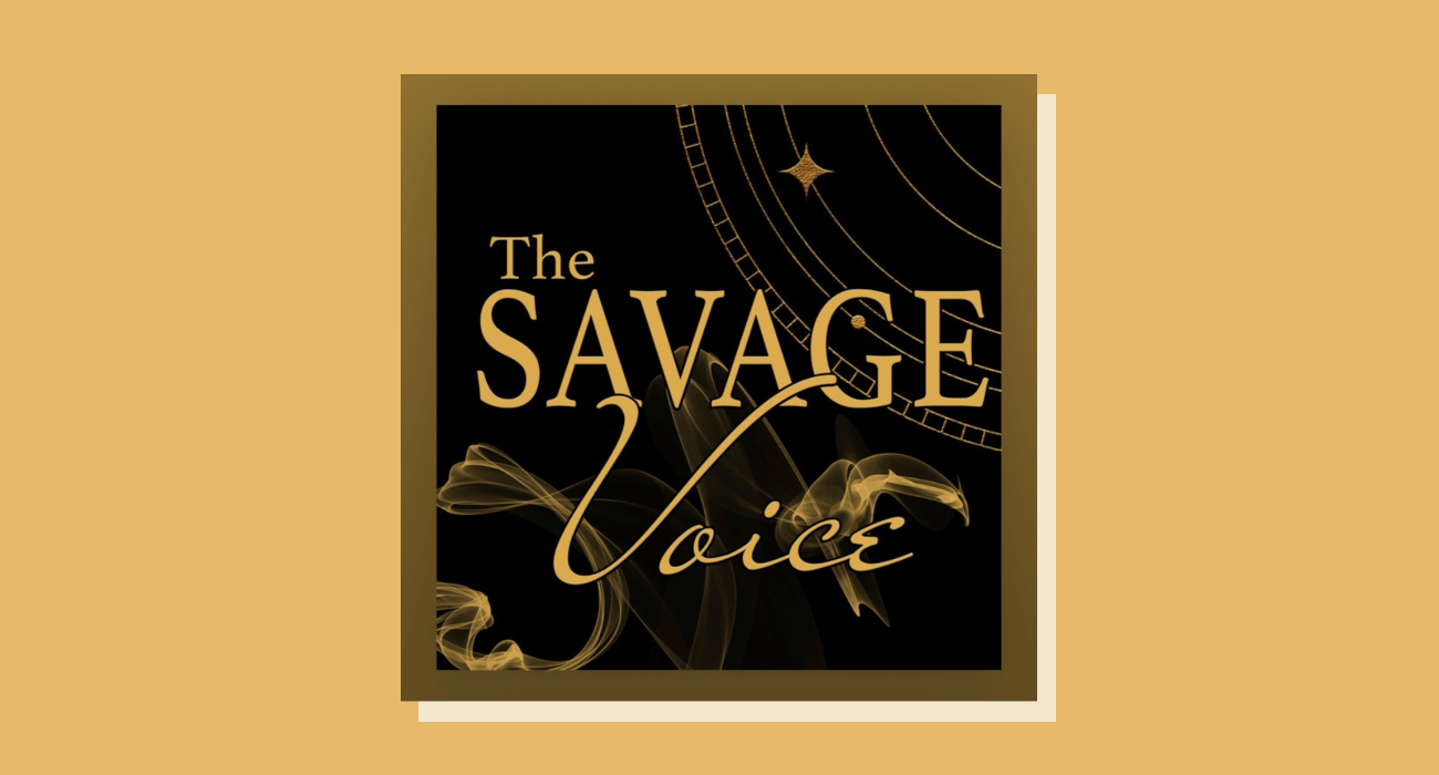 the savage voice