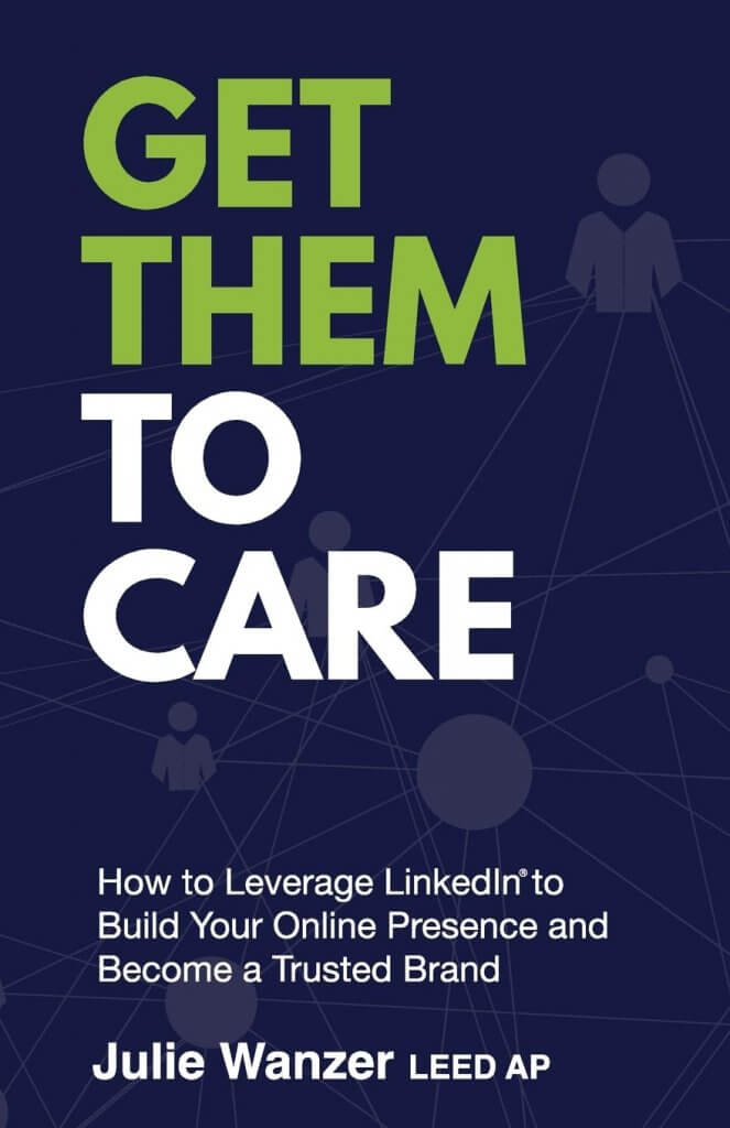 get them to care leverage linkedin