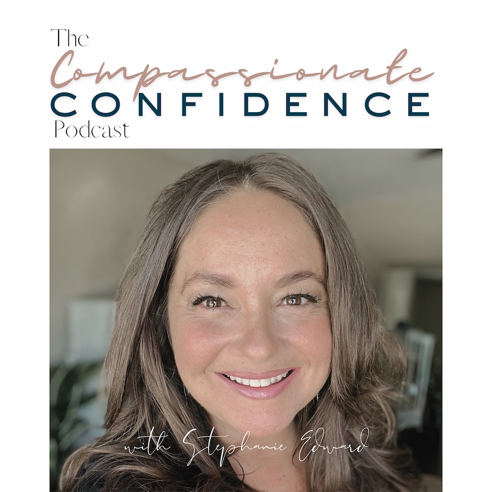 The Compassionate Confidence Podcast Cover